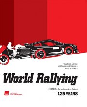 Cover art for World Rallying 125 Years: History, Genesis and Evolution