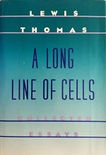 Cover art for A Long Line of Cells: Collected Essays