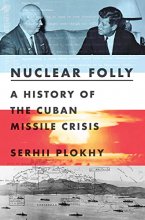 Cover art for Nuclear Folly: A History of the Cuban Missile Crisis