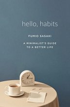 Cover art for Hello, Habits: A Minimalist's Guide to a Better Life