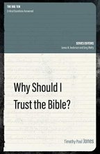 Cover art for Why Should I Trust the Bible? (The Big Ten)