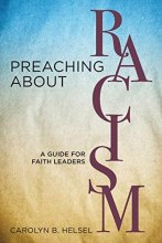 Cover art for Preaching about Racism: A Guide for Faith Leaders