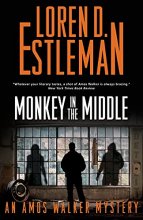 Cover art for Monkey in the Middle: An Amos Walker Mystery (Amos Walker Novels, 30)