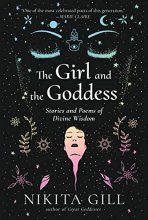 Cover art for The Girl and the Goddess: Stories and Poems of Divine Wisdom