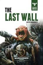 Cover art for The Last Wall (4) (The Beast Arises)
