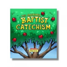 Cover art for The Illustrated Baptist Catechism 