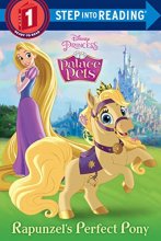 Cover art for Rapunzel's Perfect Pony (Disney Princess: Palace Pets) (Step into Reading)