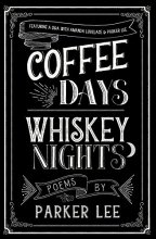 Cover art for coffee days whiskey nights
