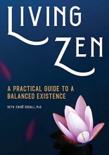 Cover art for Living Zen: A Practical Guide to a Balanced Existence