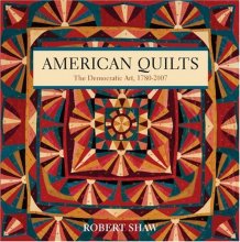 Cover art for American Quilts: The Democratic Art, 1780 to 2007