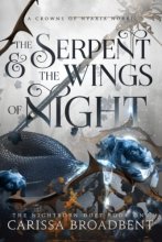 Cover art for The Serpent and the Wings of Night (Crowns of Nyaxia)