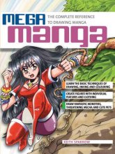 Cover art for Mega Manga: The Complete Reference to Drawing Manga