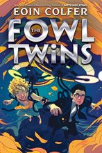 Cover art for Fowl Twins, The-A Fowl Twins Novel, Book 1 (Artemis Fowl)