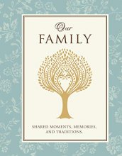 Cover art for Our Family (Guided Journal & Keepsake Book): Shared Moments, Memories, and Traditions