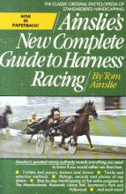 Cover art for Ainslie's New Complete Guide to Harness Racing