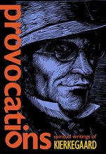 Cover art for Provocations: Spiritual Writings of Kierkegaard