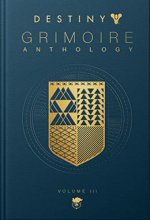 Cover art for Destiny Grimoire Anthology, Volume III: War Machines