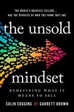 Cover art for The Unsold Mindset: Redefining What It Means to Sell