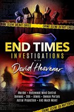 Cover art for End-Times Investigations with David Heavener