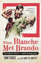 Cover art for When Blanche Met Brando: The Scandalous Story of "A Streetcar Named Desire"