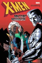 Cover art for X-Men 1: Mutant Massacre Omnibus