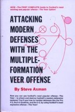 Cover art for Attacking Modern Defenses with the Multiple-Formation Veer Offense