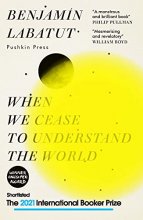 Cover art for When We Cease to Understand the World