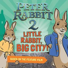 Cover art for Little Rabbit, Big City!: Peter Rabbit 2: The Runaway