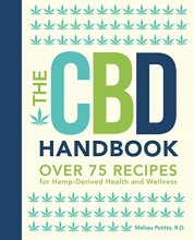 Cover art for The CBD Handbook: Over 75 Recipes for Hemp-Derived Health and Wellness (Volume 1) (Everyday Wellbeing, 1)
