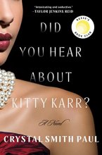 Cover art for Did You Hear About Kitty Karr?: A Novel