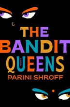 Cover art for The Bandit Queens: A Novel