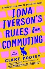 Cover art for Iona Iverson's Rules for Commuting: A Novel