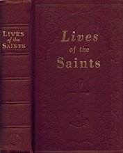 Cover art for Lives Of the Saints for Every Day of the Year