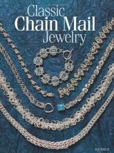 Cover art for Classic Chain Mail Jewelry: A treasury of weaves