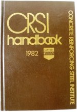 Cover art for CRSI Handbook 1982 (Concrete Reinforcing Steel Institute)