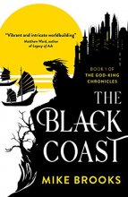 Cover art for The Black Coast: Book One of the God-King Chronicles