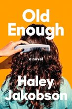 Cover art for Old Enough: A Novel