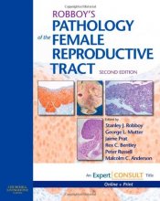 Cover art for Robboy's Pathology of the Female Reproductive Tract: Expert Consult: Online and Print