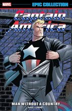 Cover art for CAPTAIN AMERICA EPIC COLLECTION: MAN WITHOUT A COUNTRY (Epic Collection: Captain America)