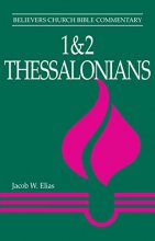 Cover art for 1 - 2 Thessalonians (Believers Church Bible Commentary)