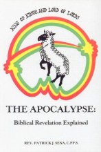 Cover art for Apocalypse: Biblical Revelation Explained