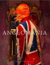 Cover art for AngloMania: Tradition and Transgression in British Fashion