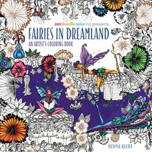 Cover art for Zendoodle Coloring Presents Fairies in Dreamland: An Artist's Coloring Book