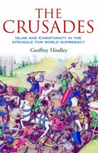 Cover art for The Crusades: Islam and Christianity in the Struggle for World Supremacy