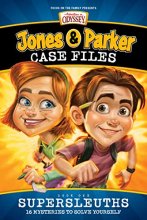 Cover art for Jones & Parker Case Files: Supersleuths: 16 Mysteries to Solve Yourself