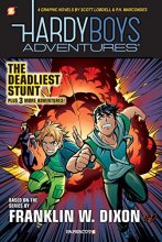 Cover art for The Hardy Boys Adventures #2: The Deadliest Stunt (The Hardy Boys Adventures Graphic Novels, 2)
