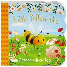 Cover art for Little Yellow Bee Chunky Lift-a-Flap Board Book (Babies Love)
