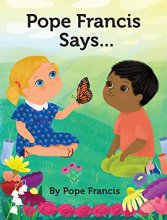 Cover art for Pope Francis Says...