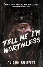 Cover art for Tell Me I'm Worthless