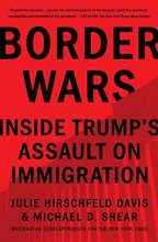 Cover art for Border Wars: Inside Trump's Assault on Immigration
